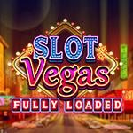 Slot Vegas Fully Loaded